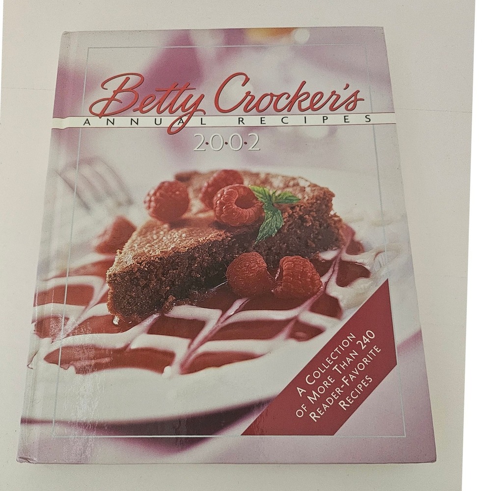 Betty Crocker's Annual Recipes 2002 Hardcover Cookbook 240+ Recipes Rodale